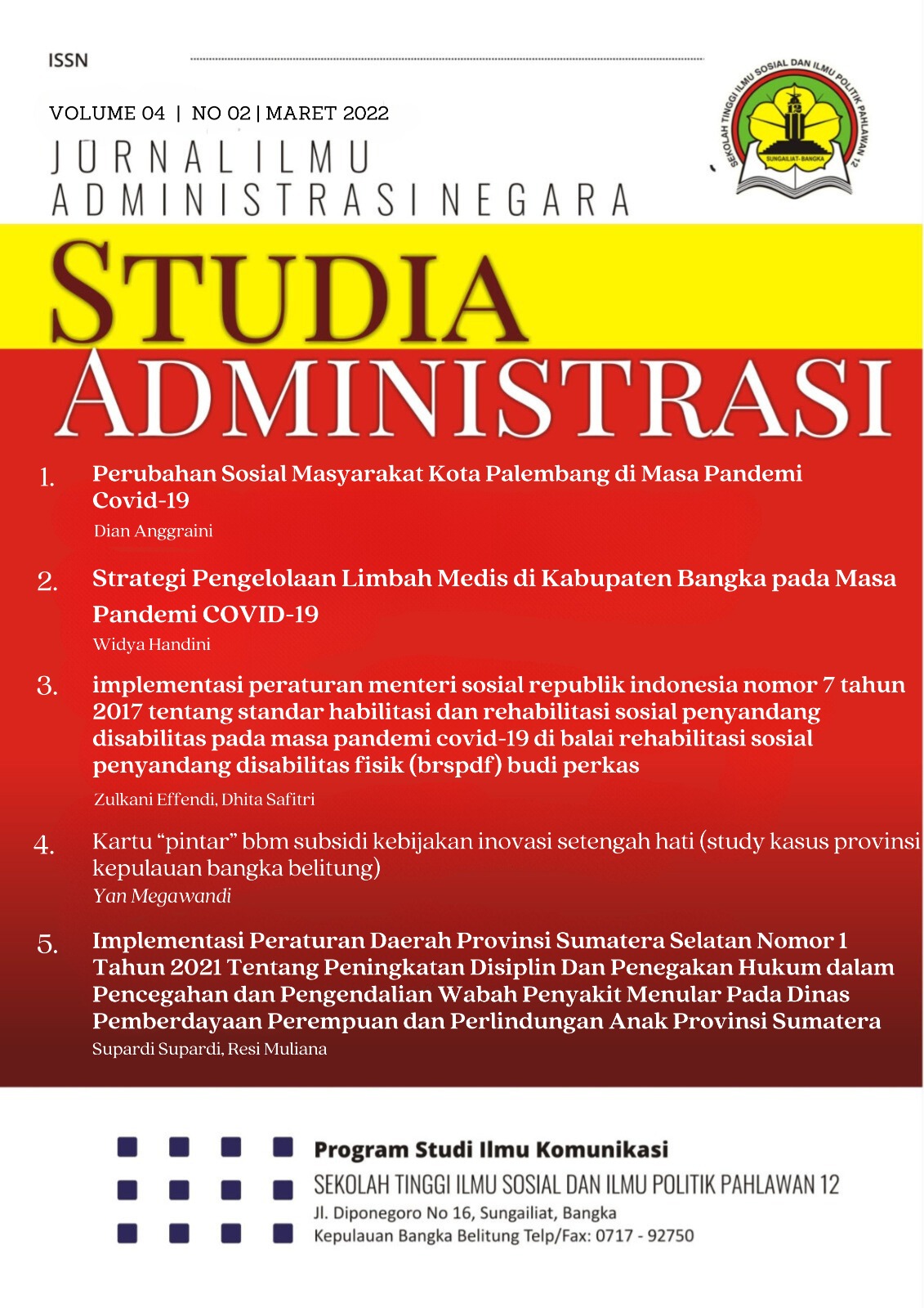					View Vol. 4 No. 2 (2022): Jurnal Studia Administrasi
				