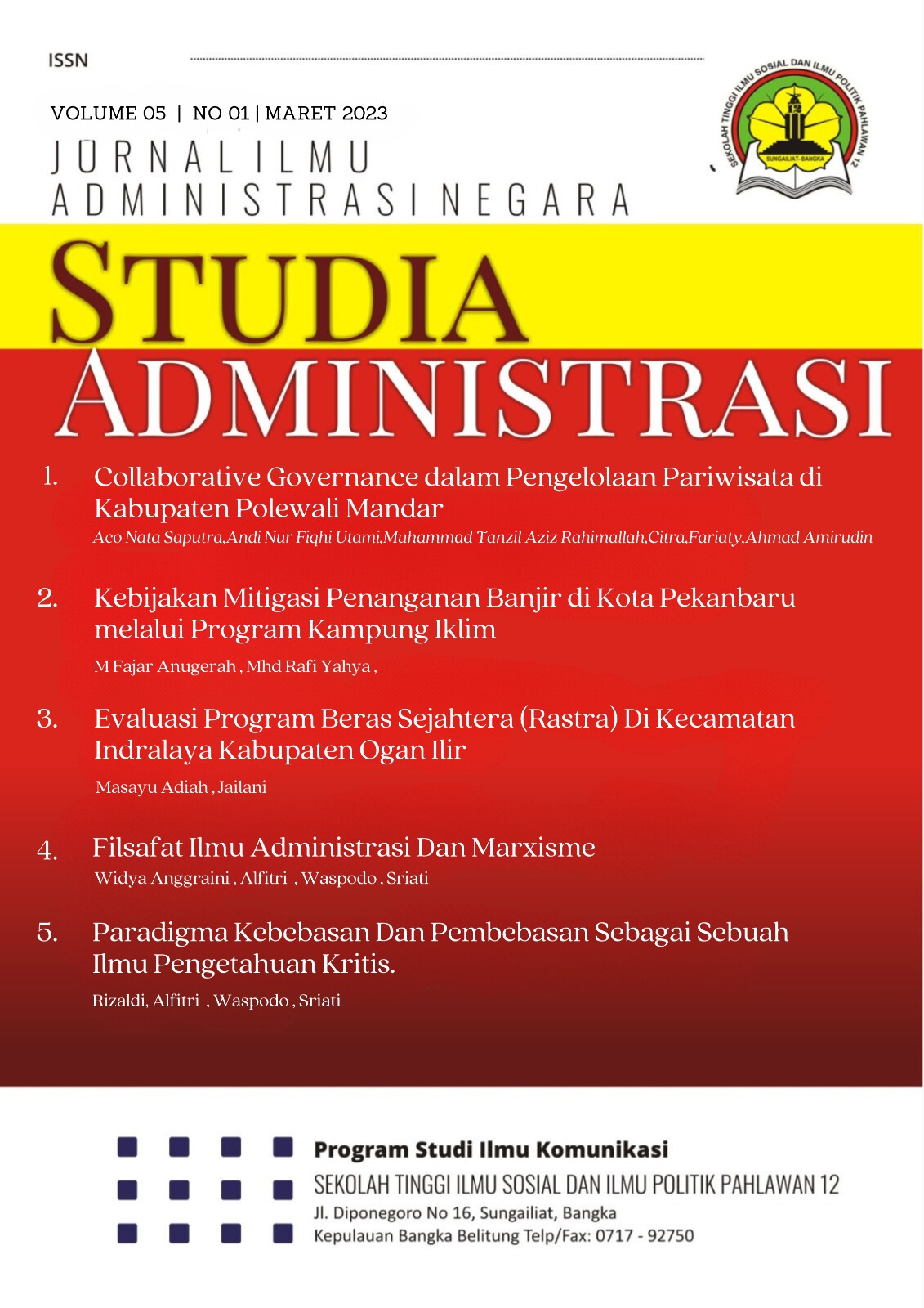 					View Vol. 5 No. 1 (2023): Jurnal Studia Administrasi
				